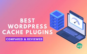 best-wordpress-cache-plugins